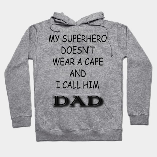 Superhero Dad Hoodie by VersatileCreations2019